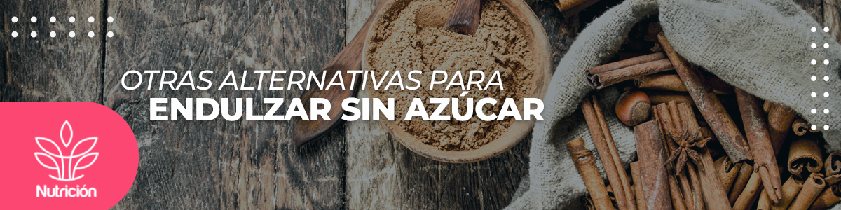 Otras alternativas para endulzar sin azúcar